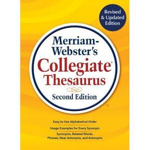 Merriam-Webster's Collegiate Thesaurus: Second Edition -- Merriam-Webster